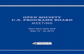 OPEN SOCIETY U.S. PROGRAMS BOARD · Open Society Fellow (by video) 3:15 - 3:30 p.m. Break 3:30 - 4:30 p.m. Discussion with U.S. Secretary of Labor, Tom Perez 4:30 - 5:30 p.m. Executive