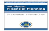 Multiyear Financial Planningof its budget monitoring process. Smaller entities may incorporate at least one mid-year update as part of their budget process. All municipalities should