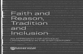 Faith and Reason, Tradition and Inclusion...FAITH AND REASON, TRADITION AND INCLUSION AN APPROACH FOR CATHOLIC UNIVERSITIES IN THE 21ST CENTURY By Gregory P. Crawford Professor of