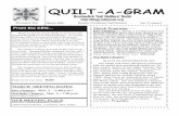 QUILT-A-GRAMbtqg.missouri.org/newsletters/2008-2009/btqgmar09.pdfThese flakes really add that extra touch needed to add different textures to your project. TIP: If you have ever had