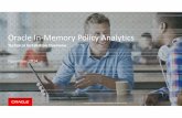 Oracle In-Memory Policy Analytics ... configuration of Oracle In-Memory Policy Analytics, including