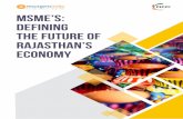 MSME’s: Defining the future of Rajasthan’s Economyficci.in/spdocument/23140/...of-Rajasthans-Economy.pdf · MSME’s and a relaxation in the criteria for Credit ratings in this