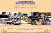 Encourage a Love of Reading and Learning in Arabic · 2018-07-24 · My Arabic Library Scholastic’s My Arabic Libraryis a unique educational project designed to encourage a love