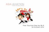 Thai Tourism Day by BLS - listed companyaav.listedcompany.com/misc/PRES/20141124-aav-tiurism-day.pdf · Thai Tourism Day by BLS 29 October 2014. Disclaimer The presentation is dated