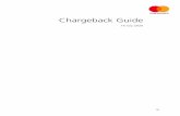 Chargeback Guide - Mastercard€¦ · Chip Liability Shift Update Chargeback Condition row, fifth bullet and Notes row, second paragraph Dual Message System Chargebacks-Initiated
