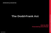 The Dodd-Frank Act · Overview and Status Report . This is MoFo. 4 Rulemaking Progress . This is MoFo. 5 ... The Senate agreed to the House provision authorizing the GAO to conduct