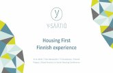 Housing First Finnish experience - MPSVsocialnibydleni.mpsv.cz/.../Housing-First-Finnish... · housing and food. Housing takes up a greater share of income for more people than before.