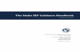 The Idaho IEP Guidance Handbook - August 2018 · the idaho iep guidance handbook guidance document . idaho state department of education . special education . 650 w state street,