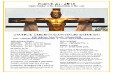 Easter Sunday of the Resurrection of the Lord · CORPUS CHRISTI CHURCH, MOBILE, ALABAMA MARCH 27, 2016 3rd Sunday 5:30 p.m. Mass – April 17 SUNDAY SCHOOL Classes resume Sunday,