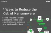 4 Ways to Reduce the Risk of Ransomware - Citrix · organization and safeguard your most sensitive data 4 Ways to Reduce the Risk of Ransomware. Recent years have seen the Internet