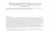 Modeling of Supercapacitors as an Energy Buffer for Cyber ...gsharma/papers/Ge...INTRODUCTION Supercapacitors are established as a compelling solution for high power buffering applications