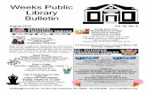 Weeks Public Library Library Bulletin · 2018-07-27 · Weeks Public Library Library Bulletin weekspl@comcast.net PO Box 430, Greenland, NH 03840 603.436.8548 603.436.8548 Tie DyeTie