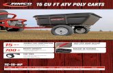 15 cu ft ATV poly cartsModel # Code # Box Size Shipping Weight Carton Size Shipping Class Cubic Feet UPS Able UPC Code TC-15-HP 5302027 15 Cu Ft. 85 48 x 40 x 14-3/4 85 16.5 NO 733029010469
