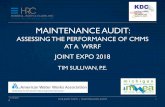 MAINTENANCE AUDIT - mi-wea.org · What are Critical Assets and should Predictive or Proactive Maintenance procedures be in place? 11/15/201 8 2018 JOINT EXPO | MAINTENANCE AUDIT 12.