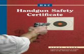 Handgun Safety Certiﬁcate - American Gun Worksamericangunworks.net/resources/CA_HandgunSafetyCert... · 2020-02-28 · HANDGUN SAFETY CERTIFICATE INFORMATION . To obtain an HSC,
