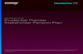 Key Features of the Prudential Premier Stakeholder Pension ... · a safe place. The Prudential Premier Stakeholder Pension Plan is a pension arrangement which allows you to save for