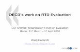 OECD’s work on RTD Evaluation · ex ante and ex post evaluation. Solutions to improve PR: –more transparent process –clear objectives and guidelines –using different tools