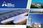 Airport Infrastructure Development...The Corporation Mandate Zambia Airports Corporation Limited was established by an Act of Parliament No. 16 of 1989, it is incorporated as an amendment