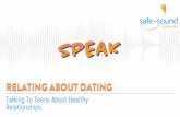 Relating About Dating final · WHAT IS DATING ABUSE?!Abuse is a PATTERN of behaviors that are used to try to gain POWER and CONTROL over another person in a dating relationship.!It