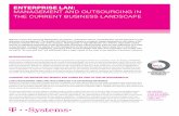 enterprise lan: management and outsourCing in the Current ... · management and outsourCing in the Current business landsCape With the current and upcoming digitalization of networks,
