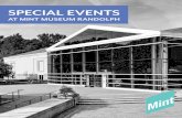 SPECIAL EVENTS - Mint Museum...Mint Museum Randolph, located in what was the original branch of the United States Mint, opened in 1936 in Charlotte’s Eastover neighborhood as the
