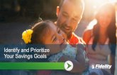 Identify and Prioritize Your Savings Goals · 2020-04-23 · Long-term goals. 5+ years. Intermediate goals. 2–5 years. Timing your savings accordingly