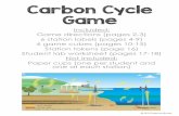 Carbon Cycle Game - Apopka Memorial Middle School 8th ...apopkascience.weebly.com/uploads/7/4/3/1/7431192/carbon_cycle_… · Carbon Cycle Game Included: Game directions (pages 2-3)