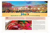 Holi - Hinduism Today · What is Holi? Holi is a community’s exuberant expression of joy to welcome the warmth of spring. In a reﬂ ection of nature’s abundance, Hindus celebrate