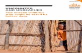UncoUnted and Unreached the unseen children who could be ... · World Vision’s campaign to end the preventable deaths of children under the age of five, Child Health Now, is in