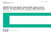 HPE ProLiant Gen10: Servers that Transform your …...Business white paper HPE ProLiant Gen10: Servers that Transform your Business Maximize performance, security, and affordability