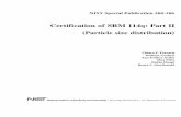 Certification of SRM 114q: Part II (Particle size …ciks.cbt.nist.gov/~garbocz/monograph/report on SRM114qII...surface area and particle size distribution (PSD). Since 1934, NIST