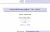 Introduction to Spatial Data Types - University …Introduction to Spatial Data Types Daniel McInerney Urban Institute Ireland, University College Dublin, Richview Campus, Clonskeagh