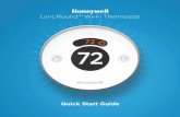 Lyric Round Wi-Fi Thermostat - Honeywell · 2016-03-08 · Lyric thermostat uses your smartphone’s location to know when you’re away, and saves you energy. Through geofence technology,