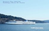 Business Plan 2005/06 - BC Ferries · 2018-10-04 · Strategic Plan 2003-2025 ... Management's Discussion and Analysis for the fiscal year ended March 31, 2005 and certain of the