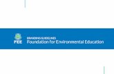 BRANDING GUIDELINES Foundation for Environmental Education€¦ · logos, words, graphics, photos, slogans or symbols that might seem to create a hybrid mark. Illegitimate use of