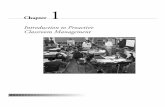 Introduction to Proactive Classroom Management...CHAPTER 1 Introduction to Proactive Classroom Management 7 Rather than looking for a quick fix to behavioral problems, proactive teachers