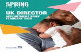 UK DIRECTOR - Prospectus impact... · amplify the impact of the work we have done to date. THE OPPORTUNITY UK DIRECTOR | APPOINTMENT BRIEF. ACT FEBRUAR 20 7. 8 UK DIRECTOR | APPOINTMENT