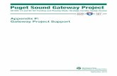 SR 509, I-5 and SR 167 Puget Sound Gateway Project Funding ... · Canada and East Coast ports. Manufacturers and agricultural producers around the state depend ... Route 167 would