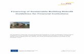 Financing of S ustainable Building Retrofit Guidelines for ... · Financing of Sustainable Building Retrofit: Guidelines for Financial Institutions 5 Acknowledgements This publication