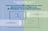 Performance Management and Business Intelligence: A Power … · 2012-04-16 · adopting business performance management (BPM) and business intelligence (BI) to drive perform - ance