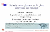 Nobody sees glasses; only glass scientists see glassesinimif/teched/FFGConf/TomozawaTutor.pdf · Lybian desert glass; SiO2 glass The origin is not clear; million or more years old.