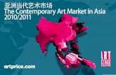 亚洲当代艺术市场 The Contemporary Art Market in Asia 2010/2011 · 2013-09-09 · 第3页 2010/2011亚洲当代艺术市场 4 前 言 4 Introduction 5 A brief overview 5 Global