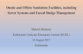 Onsite and Offsite Sanitation Facilities, including Sewer .... Dr. Bhattarai, KUKL.pdf · Onsite and Offsite Sanitation Facilities, including Sewer Systems and Faecal Sludge Management