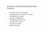 Analysis of Statically Determinate Trussesaustin/ence353.d/lecture... · 2 Common Types of Trusses gusset plate Ł Roof Trusses top cord roof purlins knee brace bottom cord gusset