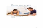 Chess Sets Guide V4s3.chesshouse.com.s3-us-west-2.amazonaws.com/guide/Chess... · 2014-08-13 · Chessboards for learning or competition usually have letter and numbering along each