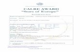 CALRE AWARD “Stars of Europe” · 2018-01-12 · CALRE AWARD “Stars of Europe” b) Administrative act: c) Procedure: b) Other: Date of issuing of the initiative 19/02/2014 Reference