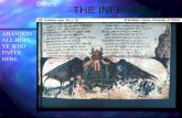 DANTE THE INFERNO · 2019-10-24 · the first canto of the inferno is an introduction that makes 100 cantos in all. hell is no place for the wishy-washy, as we shall see. before we