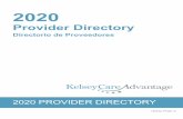 KelseyCare Provider Directory Full 10 07 2019€¦ · KelseyCare Advantage HMO and HMO-POS Plan / Plan HMO y HMO-POS Provider Directory/ Directorio de Proveedores . This directory