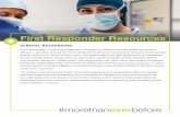 First Responder Resources€¦ · First responders—including firefighters, emergency medical services (EMS) and police . officers—are often among the first individuals to arrive