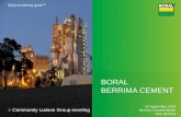 BORAL BERRIMA CEMENT...˃ At 11 July, 67 vouchers for car detailing had been provided to affected residents. ˃ While there was no doubt the dust was from the Cement Works, it’s